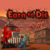 Earn To Die